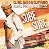 Seo Fernandez - Sube Sube (feat. DJ El Dan & DJ Paso) - Single