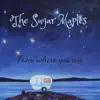 The Sugar Maples - From Where You Are